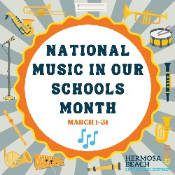 National Music in Our Schools Month 3/1-31
